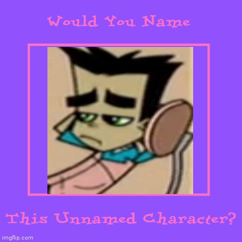 Whould you name Medium Skin Boy With Green Eyes | image tagged in blank meme would you name this unnamed character,growing up creepie,medium skin,black hair,green eyed,green eyes | made w/ Imgflip meme maker