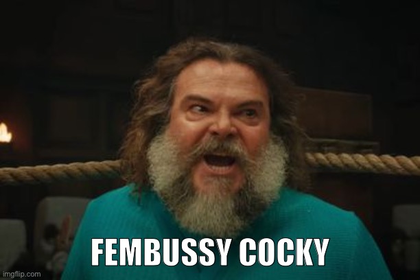 chicken jockey | FEMBUSSY COCKY | image tagged in chicken jockey | made w/ Imgflip meme maker