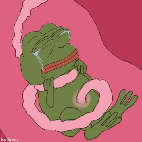 . | image tagged in fetus pepe | made w/ Imgflip meme maker