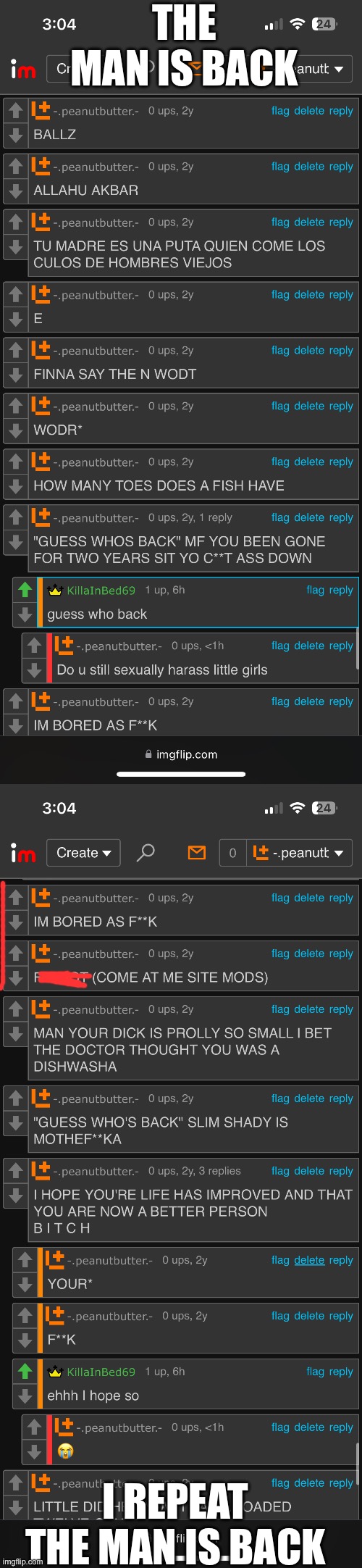 Crazy turn of events | THE MAN IS BACK; I REPEAT THE MAN IS BACK | made w/ Imgflip meme maker
