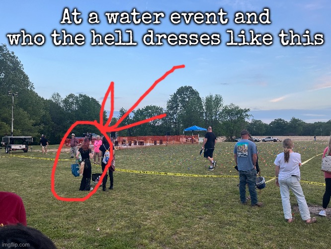 At a water event and who the hell dresses like this | image tagged in msmg | made w/ Imgflip meme maker