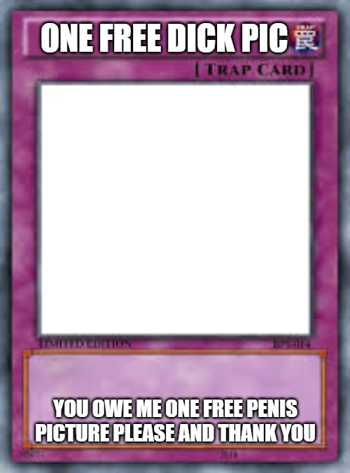 Free dick pic Blank Meme Template