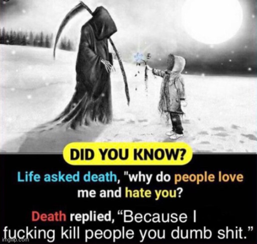 life and death | made w/ Imgflip meme maker