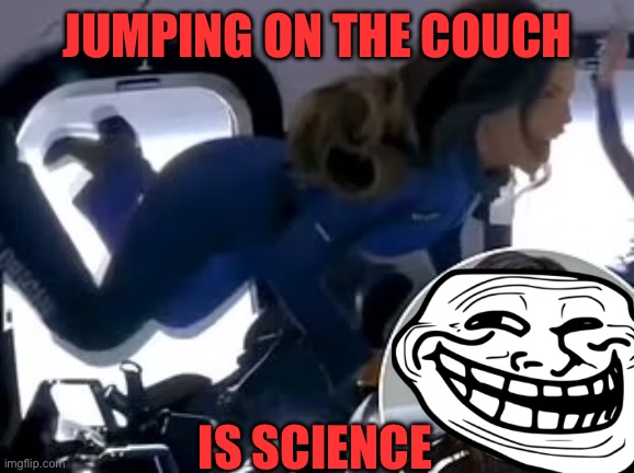JUMPING ON THE COUCH IS SCIENCE | made w/ Imgflip meme maker