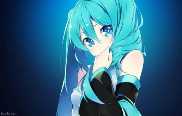 gonna stream the miku movie ^.^ for all those who want to watch it | made w/ Imgflip meme maker
