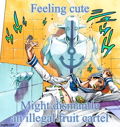 image tagged in jojo's bizarre adventure | made w/ Imgflip meme maker