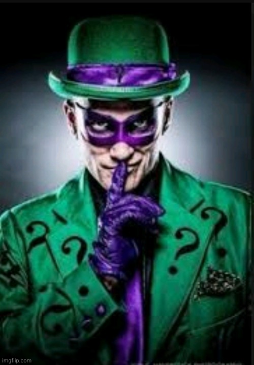 Riddler | image tagged in riddler | made w/ Imgflip meme maker