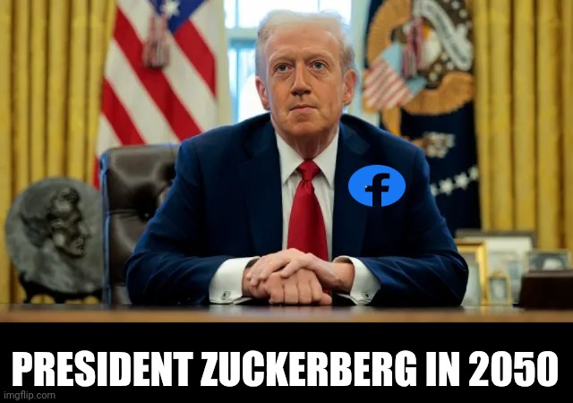 President Zuck | PRESIDENT ZUCKERBERG IN 2050 | image tagged in presidential alert,zuckerberg,facebook,communism | made w/ Imgflip meme maker