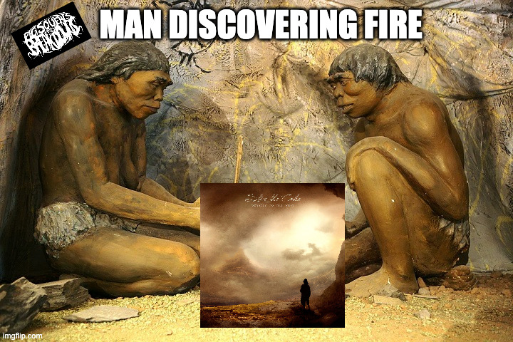 slice the cake | MAN DISCOVERING FIRE | image tagged in stone age | made w/ Imgflip meme maker