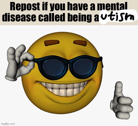 Disease known as Autism | image tagged in disease known as awesomeness | made w/ Imgflip meme maker