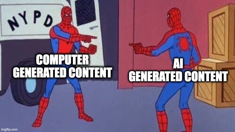 AI is just plain old computing. | COMPUTER
GENERATED CONTENT; AI
GENERATED CONTENT | image tagged in spiderman pointing at spiderman,ai,computer,generated,content | made w/ Imgflip meme maker