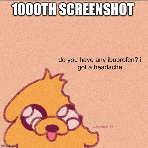 1000TH SCREENSHOT | made w/ Imgflip meme maker