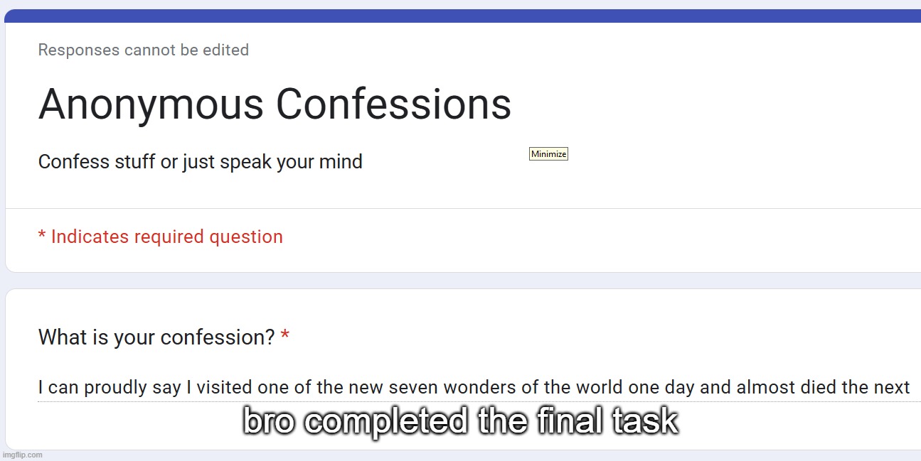 bro completed the final task | made w/ Imgflip meme maker