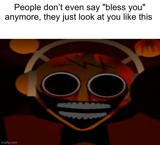 Durple Stare at you (without text) | People don’t even say "bless you" anymore, they just look at you like this | image tagged in durple stare at you without text | made w/ Imgflip meme maker