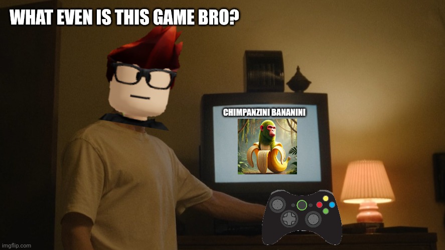 When MC discovers the Italian Animal game | WHAT EVEN IS THIS GAME BRO? CHIMPANZINI BANANINI | image tagged in mc,memes,italian brainrot,chimpanzini bananini,video games | made w/ Imgflip meme maker