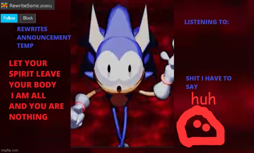 Rewrite annoucement temp | huh | image tagged in rewrite annoucement temp | made w/ Imgflip meme maker