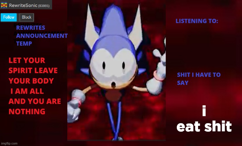 Rewrite annoucement temp | i eat shit | image tagged in rewrite annoucement temp | made w/ Imgflip meme maker