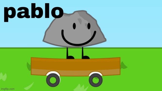 pablo | made w/ Imgflip meme maker