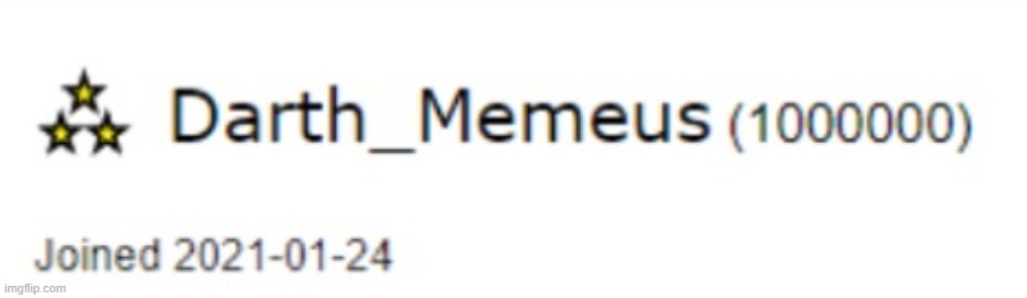 Darth_Memeus 1,000,000 points | image tagged in darth_memeus 1 000 000 points | made w/ Imgflip meme maker