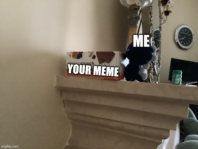 Navy stealing chocolates | ME YOUR MEME | image tagged in navy stealing chocolates | made w/ Imgflip meme maker