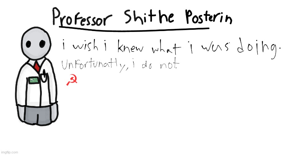 Comooneesum. | ☭ | image tagged in professor shitpost's anouncement template | made w/ Imgflip meme maker