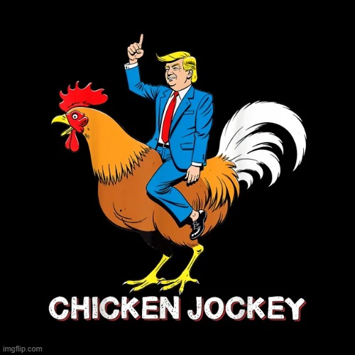 Chicken Jockey trump | image tagged in minecraft movie,donald trump,chicken jockey | made w/ Imgflip meme maker