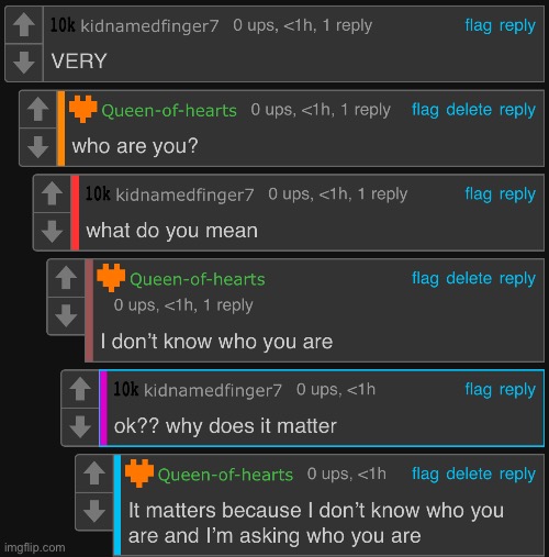 This was on a post asking if I’m annoying | made w/ Imgflip meme maker