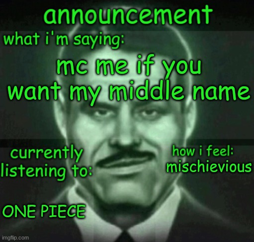 go ahead | mc me if you want my middle name; mischievious; ONE PIECE | made w/ Imgflip meme maker