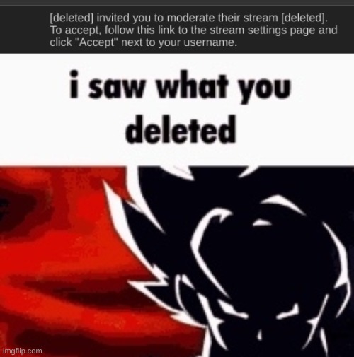 image tagged in i saw what you deleted | made w/ Imgflip meme maker