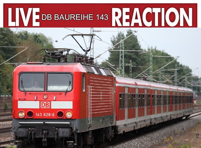 Live DB BR143 Reaction Blank Meme Template