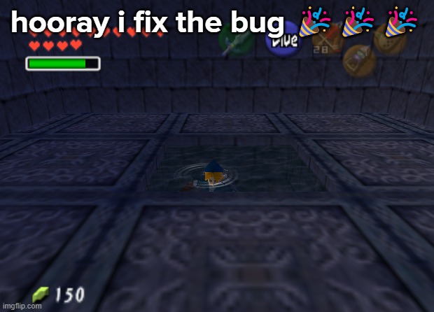 hooray i fix the bug 🎉🎉🎉 | made w/ Imgflip meme maker