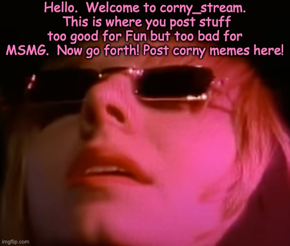 Study guide! | Hello.  Welcome to corny_stream.  This is where you post stuff too good for Fun but too bad for MSMG.  Now go forth! Post corny memes here! | image tagged in under the milky way but the girl | made w/ Imgflip meme maker