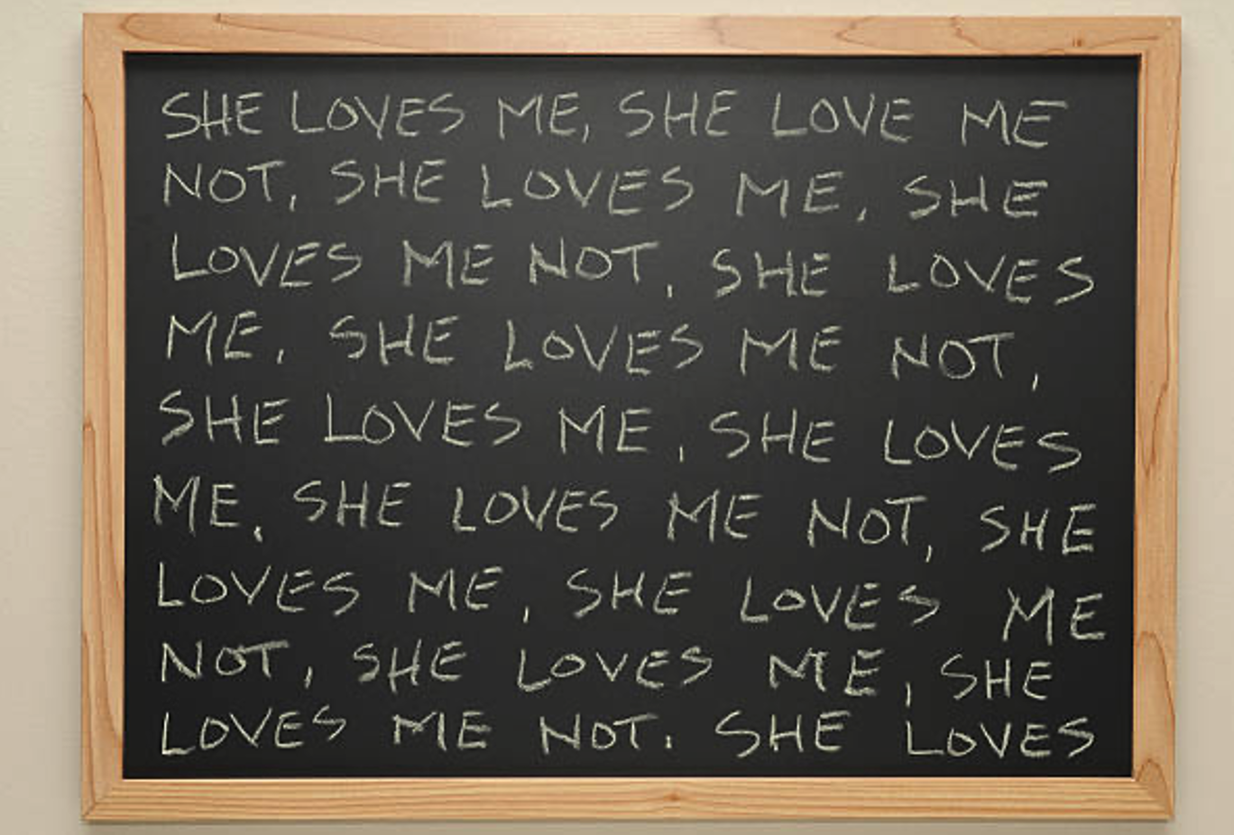 She loves me, she loves me not chalkboard Blank Meme Template