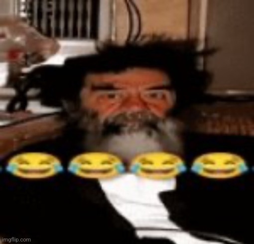 goofy ahh saddam hussein | image tagged in goofy ahh saddam hussein,msmg,memes | made w/ Imgflip meme maker
