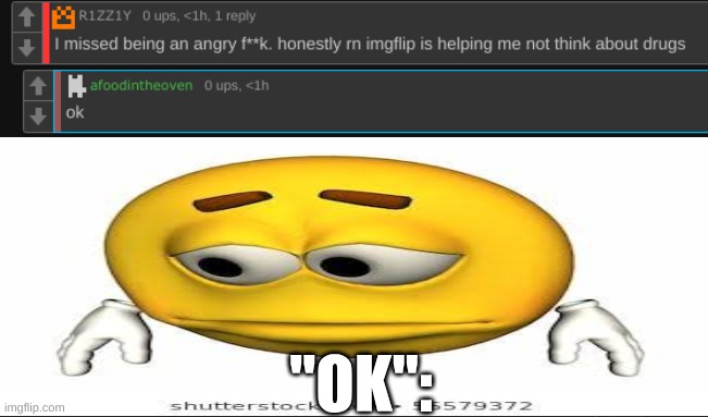 "OK": | made w/ Imgflip meme maker