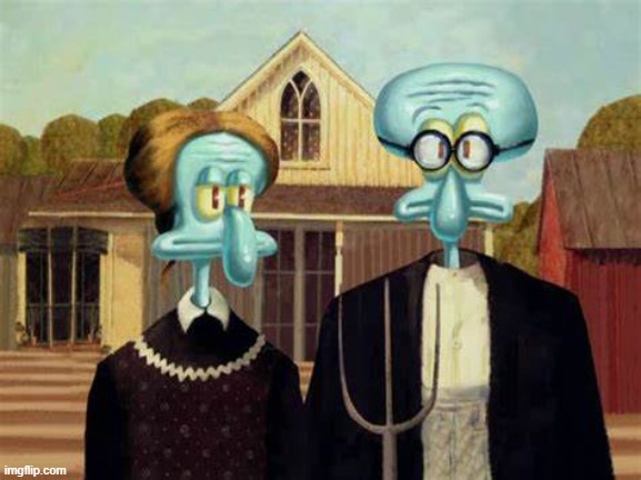 American Gothic Parody Spongebob | image tagged in art,spongebob,squidward | made w/ Imgflip meme maker