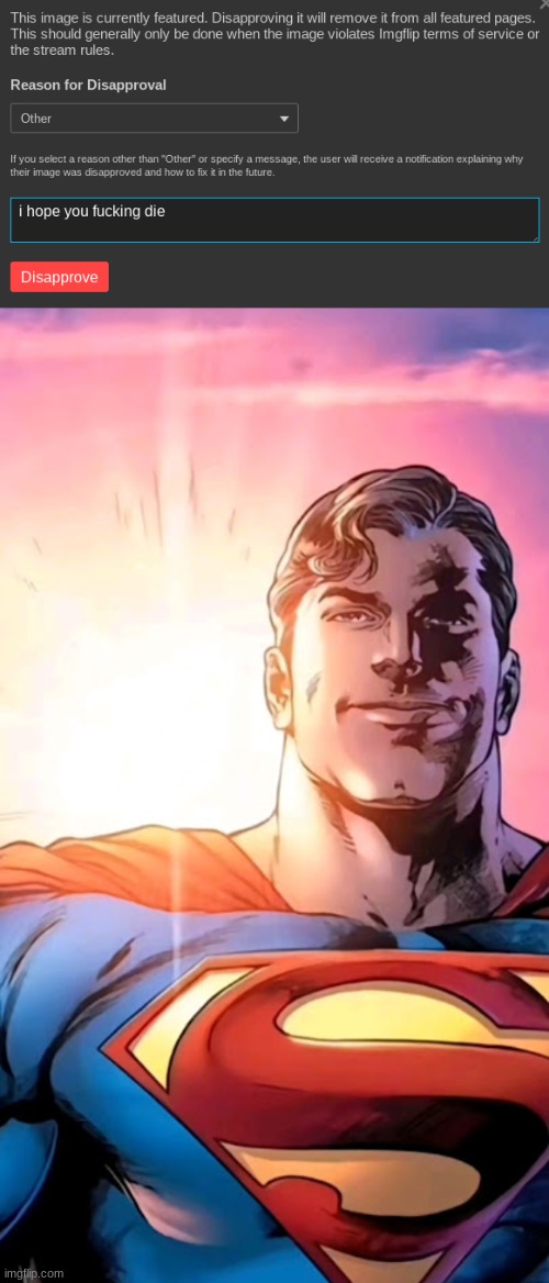 yeah also im a mod in that stream so i disapproved trusti's bullshit | image tagged in superman starman meme | made w/ Imgflip meme maker