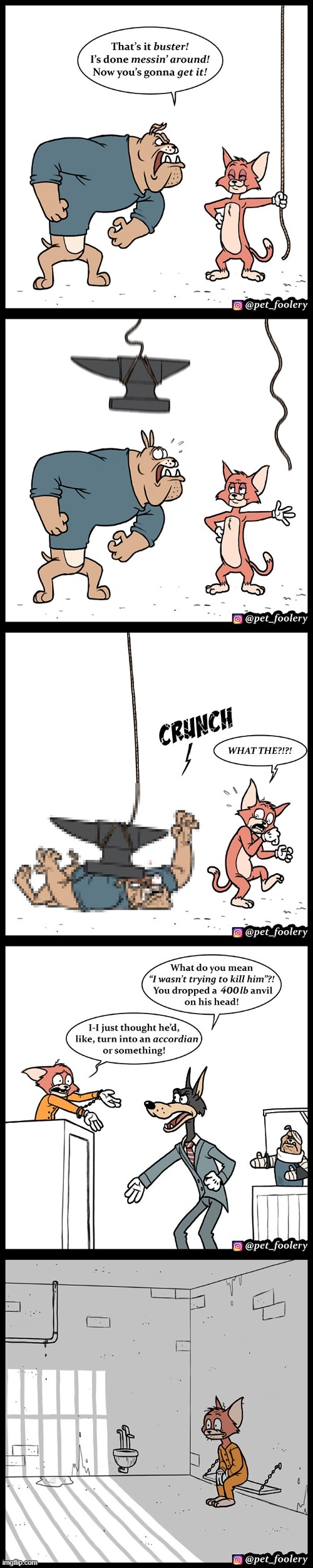 image tagged in dog,cat,looney tunes,anvil,court,jail | made w/ Imgflip meme maker