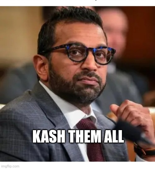 KASH THEM ALL | made w/ Imgflip meme maker
