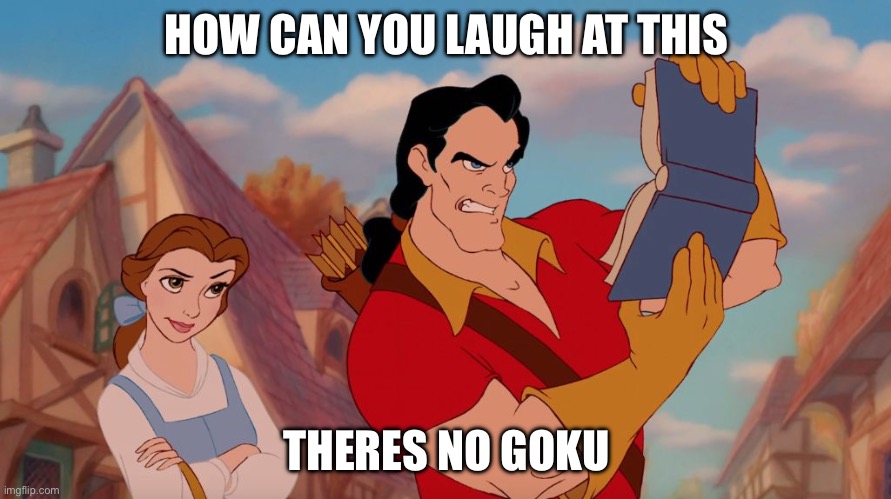 How can you read this | HOW CAN YOU LAUGH AT THIS THERES NO GOKU | image tagged in how can you read this | made w/ Imgflip meme maker
