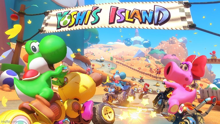 New MarioKart 8 Deluxe Yoshi's Island Circuit | image tagged in new mariokart 8 deluxe yoshi's island circuit | made w/ Imgflip meme maker