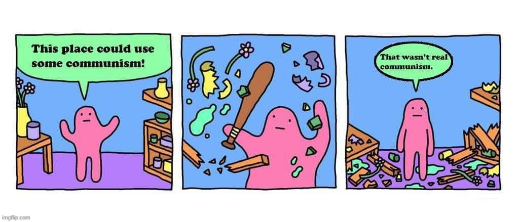 It's just the same repeated argument | image tagged in communism,facts,comic | made w/ Imgflip meme maker