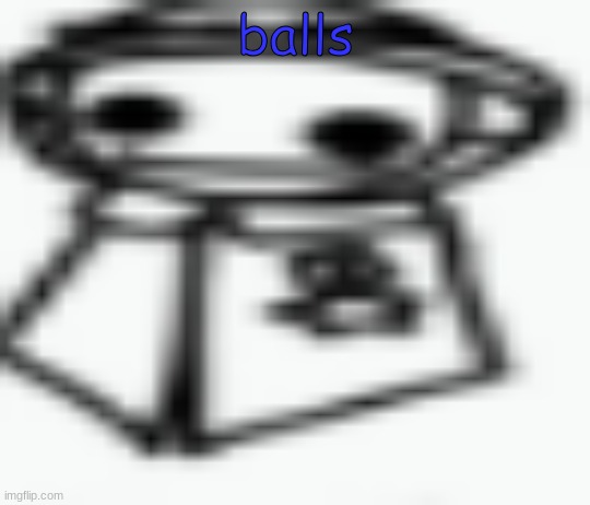 jamothy 2 (made by cosmo, edited by jam) | balls | image tagged in jamothy 2 made by cosmo edited by jam | made w/ Imgflip meme maker