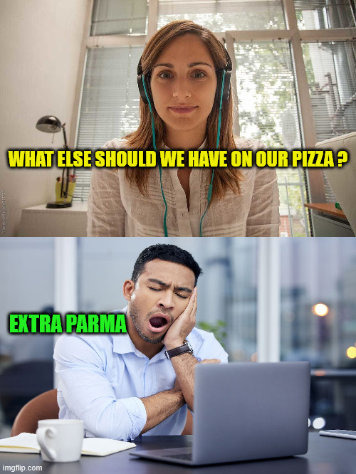 ▬▬comment specific to meme about parma juan cheese | WHAT ELSE SHOULD WE HAVE ON OUR PIZZA ? EXTRA PARMA | image tagged in parmesan,comment | made w/ Imgflip meme maker