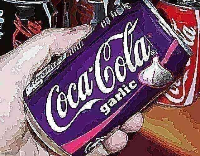 low quality cursed images (1) | image tagged in garlic coke | made w/ Imgflip meme maker