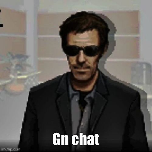 I NEED to make myself a Miku temp | Gn chat | image tagged in doctor house | made w/ Imgflip meme maker