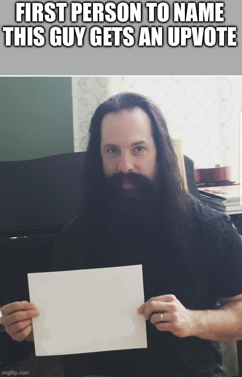 Hint: DT | FIRST PERSON TO NAME THIS GUY GETS AN UPVOTE | image tagged in stop trying to cheat by using the tags | made w/ Imgflip meme maker