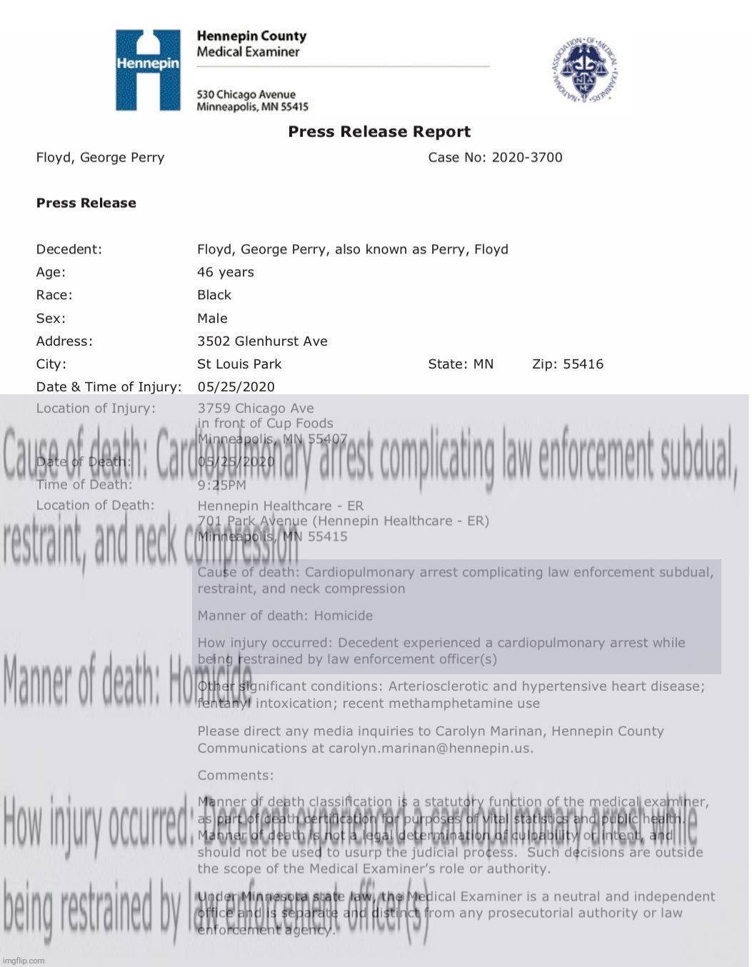 George Floyd Coronor Report | image tagged in george floyd coronor report | made w/ Imgflip meme maker