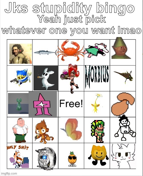 Why did I make this back in 2022-2023 | image tagged in jks stupidity bingo | made w/ Imgflip meme maker