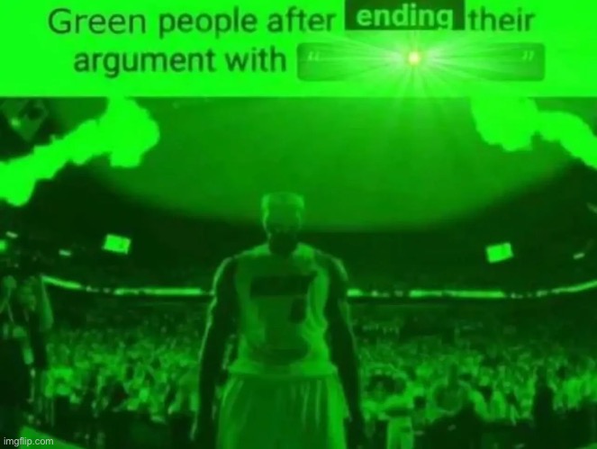 Green people | made w/ Imgflip meme maker